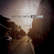 Gutter Truth mp3 Album by Al Carr