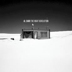 The Right Dereliction mp3 Album by Al Carr