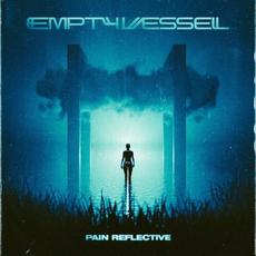 Pain Reflective mp3 Album by Empty Vessel