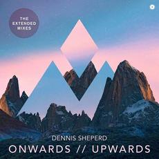 Onwards-Upwards (The Extended Mixes) mp3 Album by Dennis Sheperd