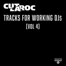 Tracks For Working DJ's Vol 4 mp3 Single by Cut La Roc