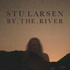 By the River (Demo) mp3 Single by Stu Larsen