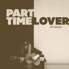 Part Time Lover (Stripped) mp3 Single by Stu Larsen