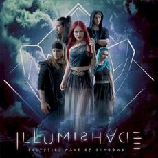 ECLYPTIC: Wake of Shadows mp3 Album by ILLUMISHADE
