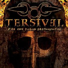 For One Pagan Brotherhood mp3 Album by Tersivel