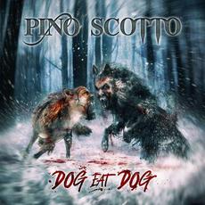 Dog Eat Dog mp3 Album by Pino Scotto