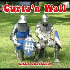 Siege Ubsessed! mp3 Album by Curta'n Wall