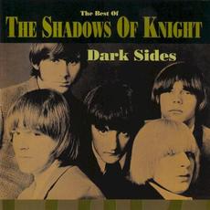 Dark Sides: The Best of The Shadows of Knight mp3 Artist Compilation by The Shadows Of Knight