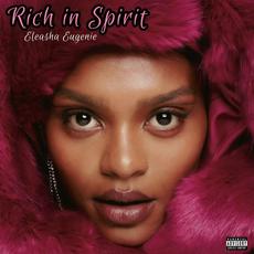 Rich in Spirit mp3 Album by Eleasha Eugenie