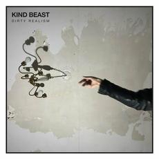 Dirty Realism mp3 Album by Kind Beast