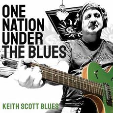 One Nation Under The Blues mp3 Album by Keith Scott Blues