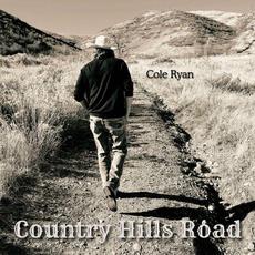 Country Hills Road mp3 Album by Cole Ryan