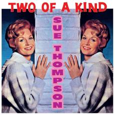Two Of A Kind mp3 Album by Sue Thompson