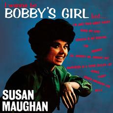 I Wanna Be Bobby's Girl But... mp3 Album by Susan Maughan
