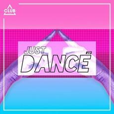 Club Session - Just Dance #13 mp3 Compilation by Various Artists