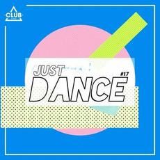 Club Session - Just Dance #17 mp3 Compilation by Various Artists