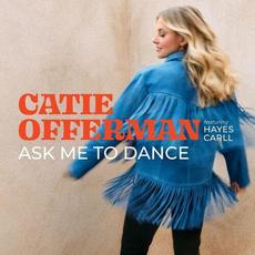 Ask Me To Dance mp3 Single by Catie Offerman