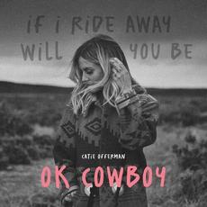 OK Cowboy mp3 Single by Catie Offerman