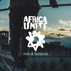 Non e Fortuna mp3 Album by Africa Unite