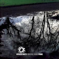 Mentre fuori piove mp3 Album by Africa Unite