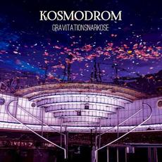 Gravitationsnarkose mp3 Album by Kosmodrom