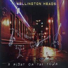 A Night On The Town mp3 Album by Wellington Heads