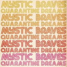 Quarantine Dreams mp3 Single by Mystic Braves