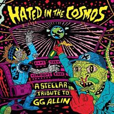 Hated in the Cosmos - A Stellar Tribute to GG Allin mp3 Single by The Boatsmen