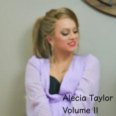 Volume II mp3 Album by Alecia Taylor