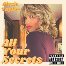 All Your Secrets mp3 Album by Alecia Taylor