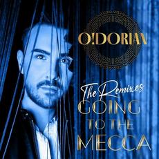 Going To The Mecca (The Remixes) mp3 Album by O!Dorian
