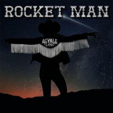Rocket Man mp3 Single by Royale Lynn