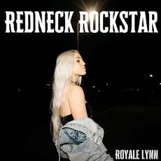 Redneck Rockstar mp3 Single by Royale Lynn