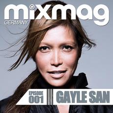 Mixmag Germany Episode 001: Gayle San mp3 Compilation by Various Artists