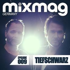 Mixmag Germany Episode 009: Tiefschwarz mp3 Compilation by Various Artists
