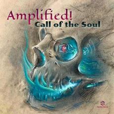 Call of the Soul mp3 Album by Amplified!