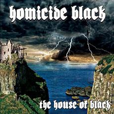 The House of Black mp3 Album by Homicide Black