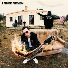 A Matter of Time mp3 Album by Shed Seven