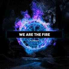 We Are the Fire mp3 Album by Storyum