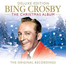 The Christmas Album: The Original Recordings (Deluxe Edition) mp3 Album by Bing Crosby