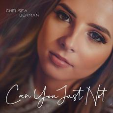 Can You Just Not EP mp3 Album by Chelsea Berman