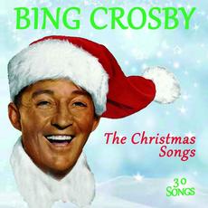 The Christmas Songs mp3 Artist Compilation by Bing Crosby