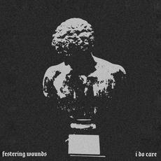 I Do Care mp3 Single by Festering Wounds