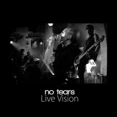 Live Vision mp3 Live by No Tears (France)