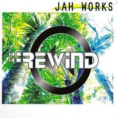 Rewind mp3 Album by Jah Works