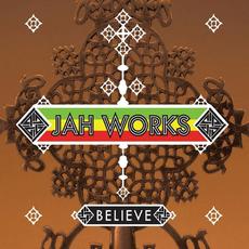 Believe mp3 Album by Jah Works