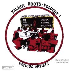 Bambú Station Presents: Talkin' Roots, Volume 1 mp3 Compilation by Various Artists