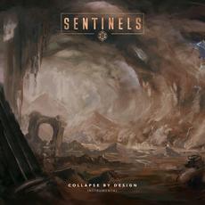 Collapse By Design (Instrumental) mp3 Album by Sentinels