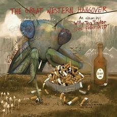 The Great Western Hangover mp3 Album by Willy Tea Taylor