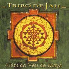 Além do Véu de Maya mp3 Album by Tribo de Jah